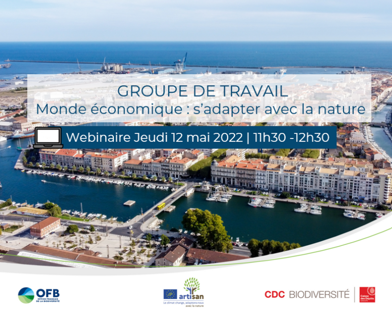 Monde économique s'adapter avec la nature - Webinaire GT - 2022.05.12 - Nature 2050